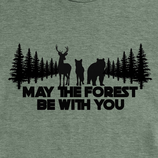 May the Forest Be With You Tee