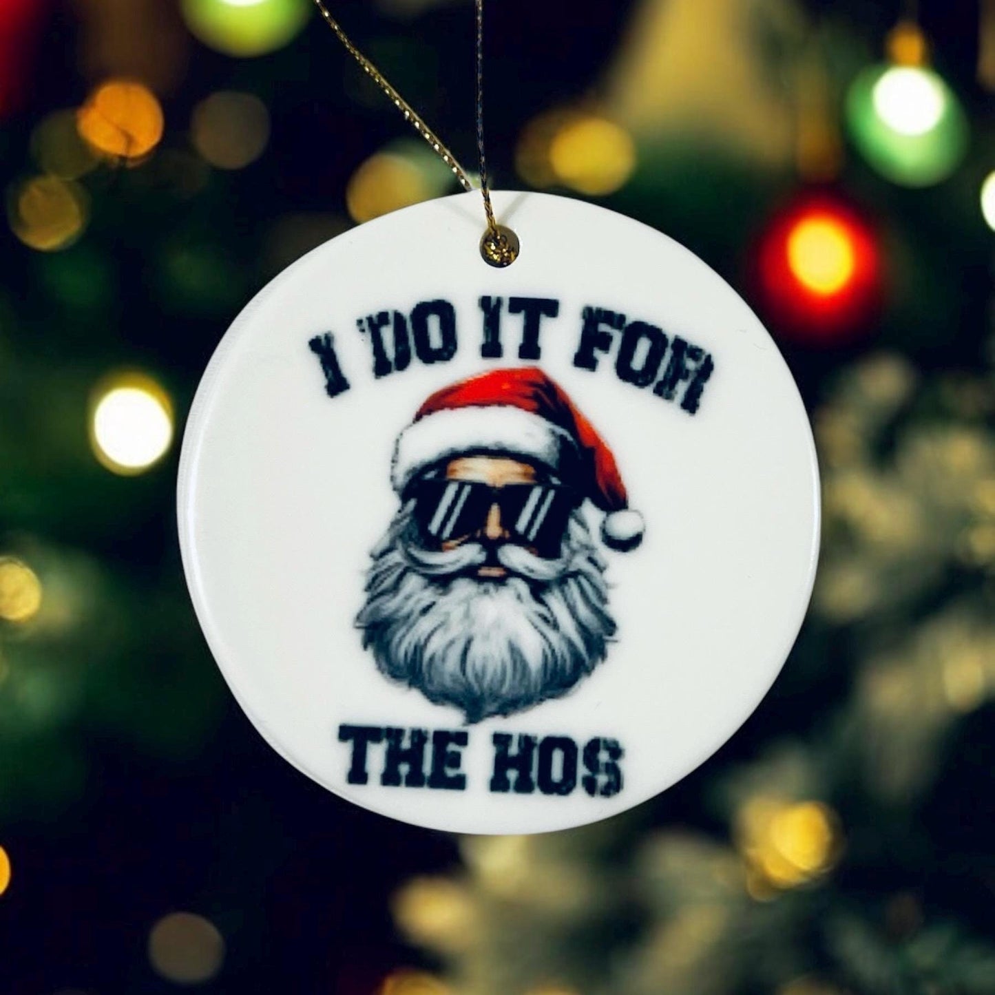 Funny Santa Christmas Ornament Set: "I Do It For The Hos" White Elephant Gift