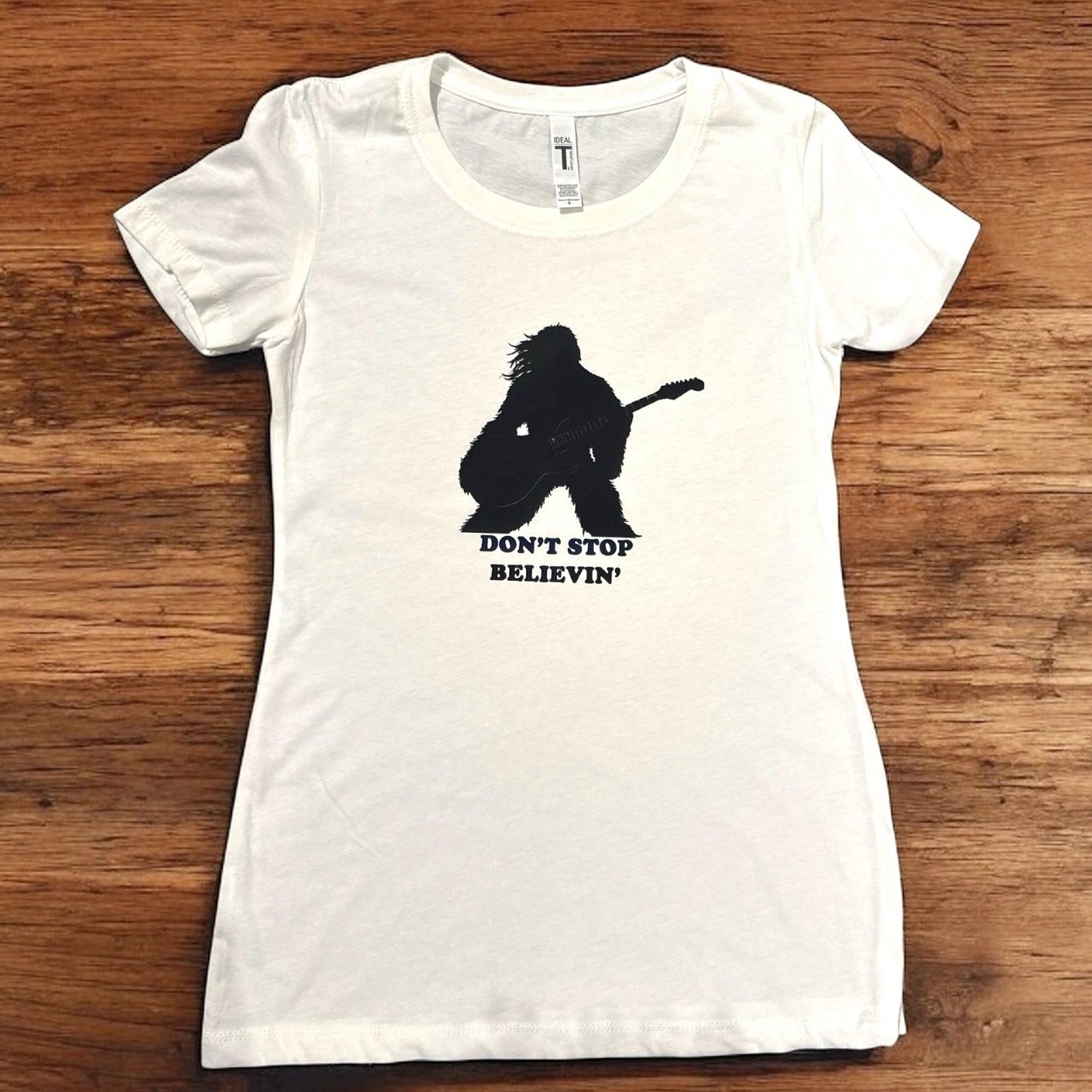Bigfoot Ladies Don't Stop Believin' Tee